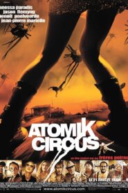 Atomik Circus – Le retour de James Bataille (2004) online