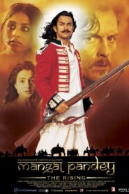 Mangal Pandey – The Rising (2005) online