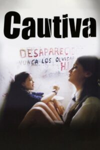 Cautiva (2004) online