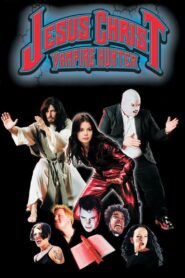 Jesus Christ Vampire Hunter (2001) online