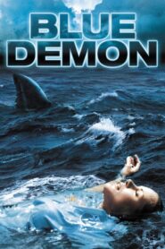 Blue Demon (2004) online