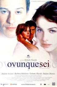 Ovunque sei (2004) online