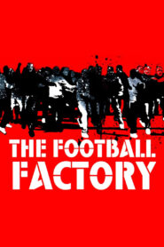 Football Factory (2004) online