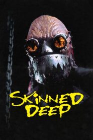 Skinned Deep (2004) online