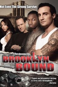 Brooklyn Bound (2005) online