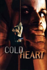 Cold Heart (2001) online