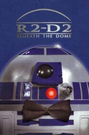 R2-D2: Beneath the Dome (2001) online