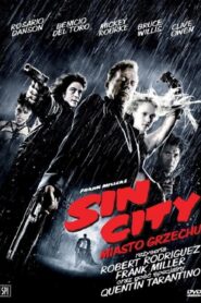 Sin City – Miasto grzechu (2005) online