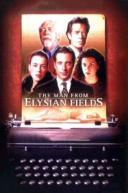 The Man from Elysian Fields (2001) online