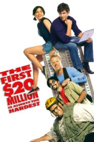 The First $20 Million Is Always the Hardest (2002) online