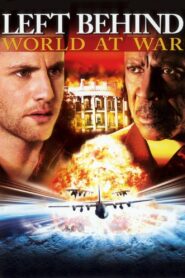 Left Behind: World at War (2005) online