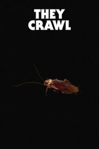 They Crawl (2001) online