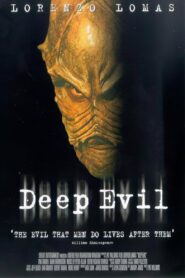 Deep Evil (2004) online