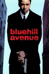 Blue Hill Avenue (2001) online