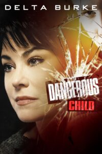 Dangerous Child (2001) online