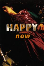 Happy Now (2001) online