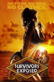 Survivors Exposed (2001) online