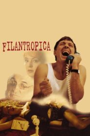 Filantropica (2002) online