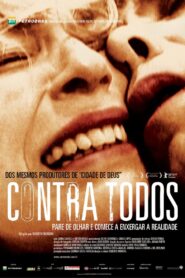 Contra Todos (2004) online