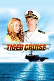 Tiger Cruise (2004) online