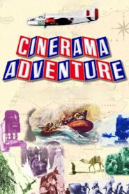 Cinerama Adventure (2002) online