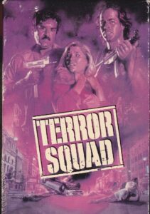 Terror Squad (1988) online