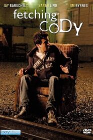 Fetching Cody (2005) online