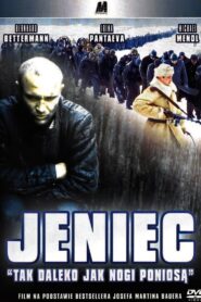 Jeniec: Tak daleko jak nogi poniosą (2001) online