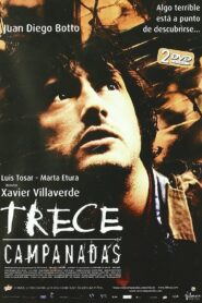 Trece campanadas (2002) online