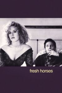 Fresh Horses (1988) online