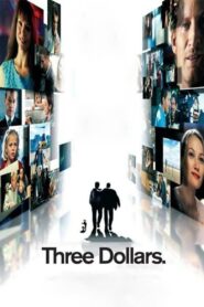 Three Dollars (2005) online