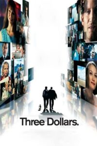 Three Dollars (2005) online