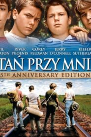 Stań przy mnie (1986) online