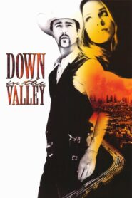 Down in the Valley (2005) online