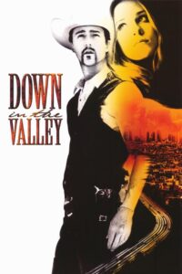 Down in the Valley (2005) online