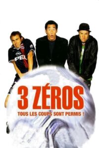 3 zéros (2002) online