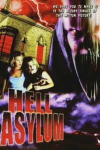 Hell Asylum (2002) online