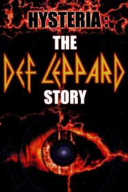 Hysteria: The Def Leppard Story (2001) online