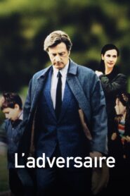 L’Adversaire (2002) online