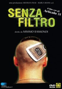 Senza Filtro (2001) online