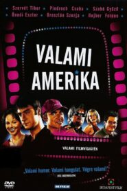 Valami Amerika (2002) online