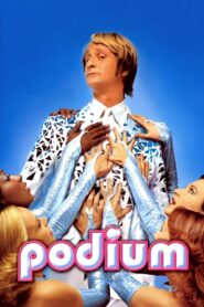 Podium (2004) online