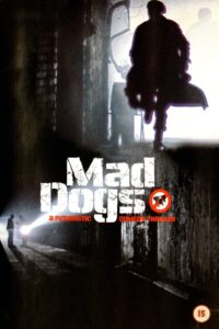 Mad Dogs (2002) online