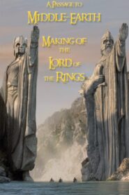 A Passage to Middle-earth: Making of ‘Lord of the Rings’ (2001) online