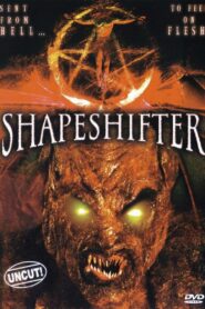 Shapeshifter (2005) online