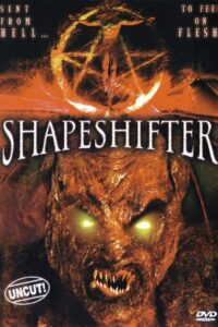 Shapeshifter (2005) online