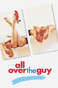 All Over the Guy (2001) online