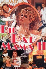 Big Bad Mama II (1987) online