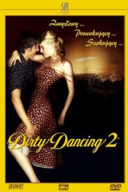 Dirty Dancing 2 (2004) online