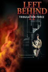 Left Behind II: Tribulation Force (2002) online